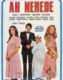 Ah Nerede Full izle (1975)